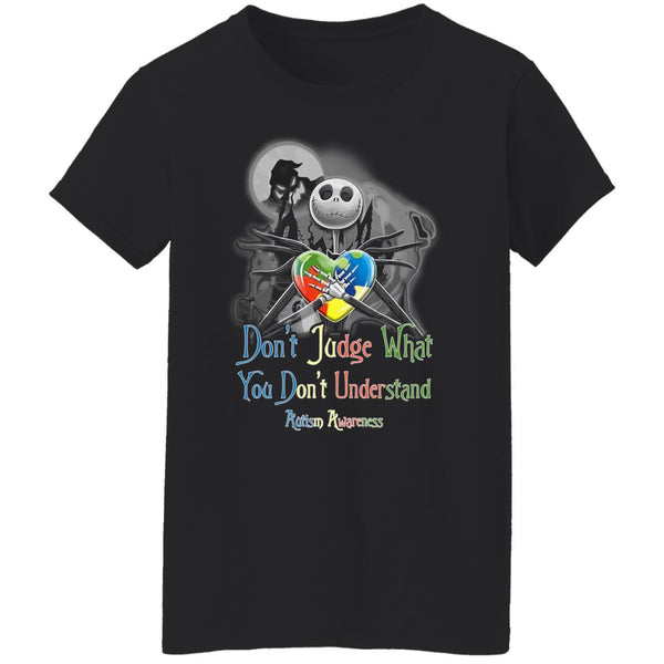 Autism Awareness - Jack Skellington - Don't Judge What You Don't Understand