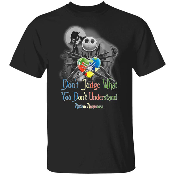 Autism Awareness - Jack Skellington - Don't Judge What You Don't Understand