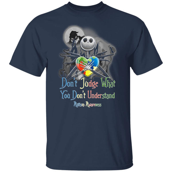 Autism Awareness - Jack Skellington - Don't Judge What You Don't Understand