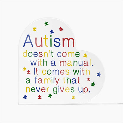 Autism Doesn't Come with a Manual Acrylic Heart Plaque