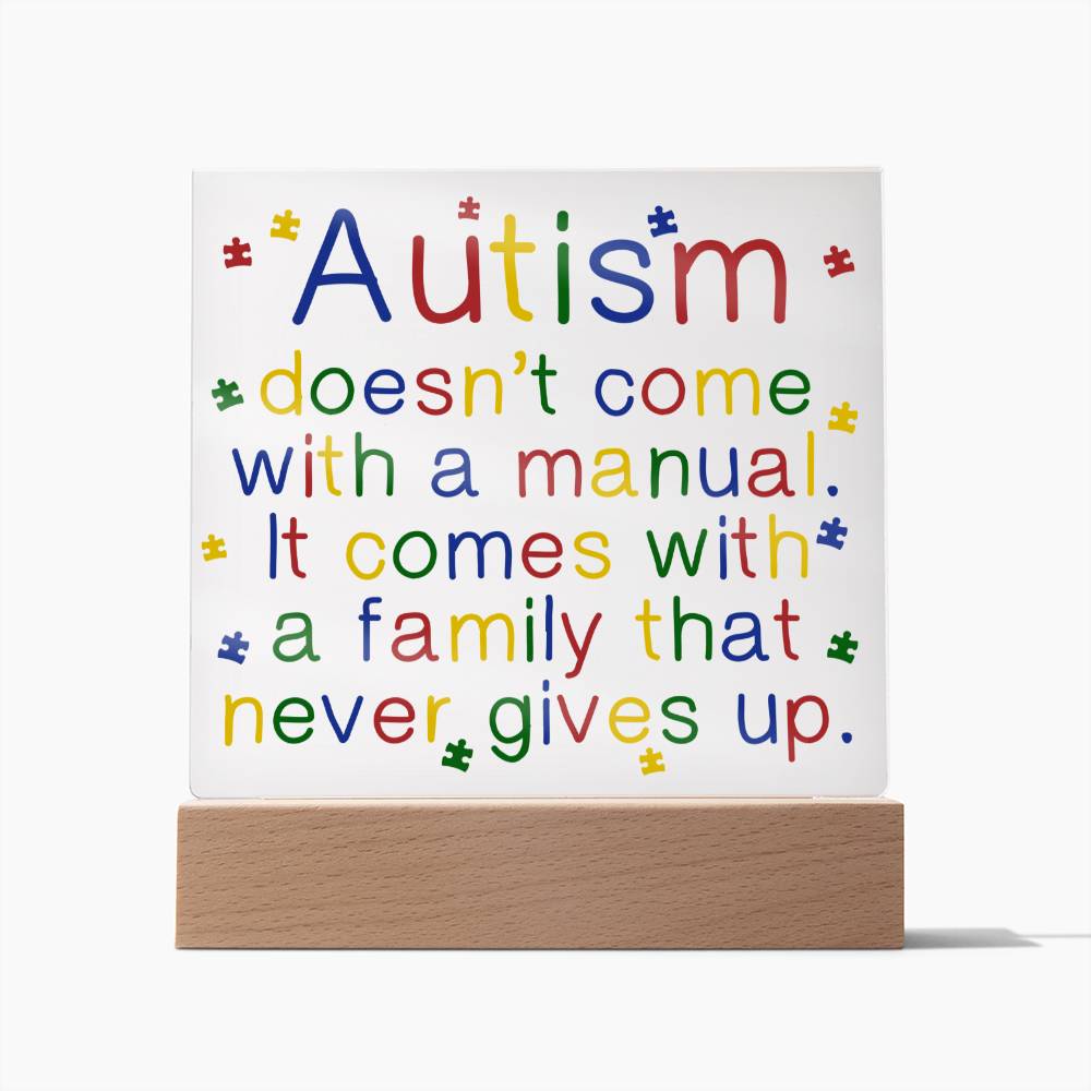 Autism Doesn't Come With A Manual Acrylic Square Plaque