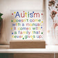 Autism Doesn't Come With A Manual Acrylic Square Plaque