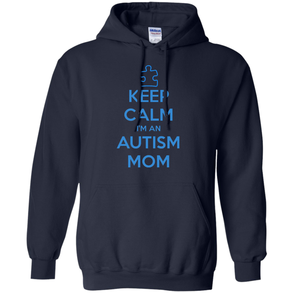 Keep Calm I'm An Autism Mom