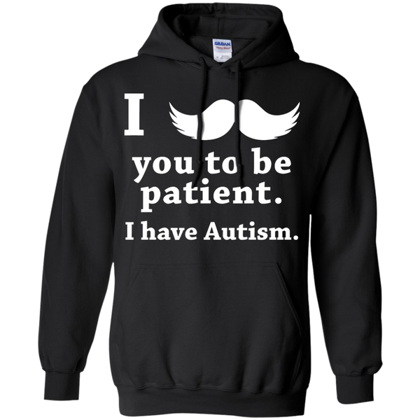 Autism Adult - Mustache You To Be Patient