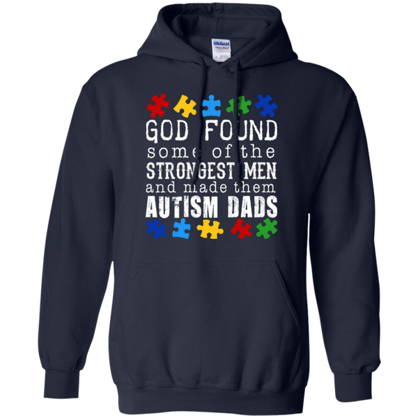 God Found Strongest Men - Autism Dads