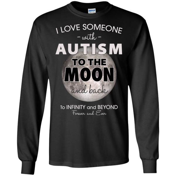 I Love Someone with Autism to The Moon and Back