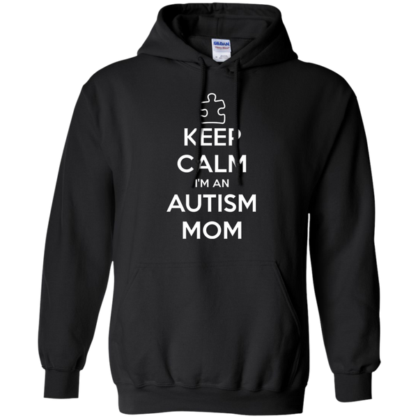 Keep Calm I'm An Autism Mom