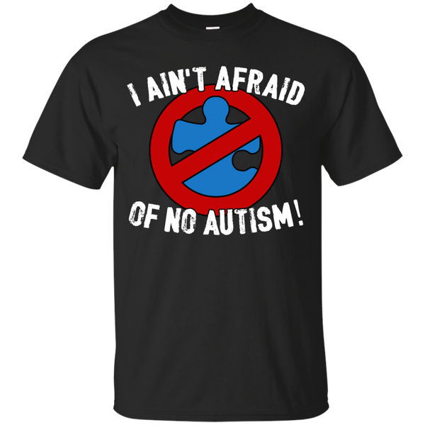 I Ain't Afraid Of NO Autism - Youth