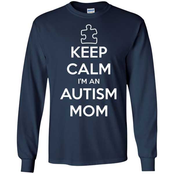 Keep Calm I'm An Autism Mom