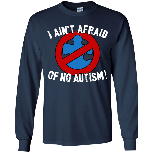 I Ain't Afraid Of NO Autism - Youth