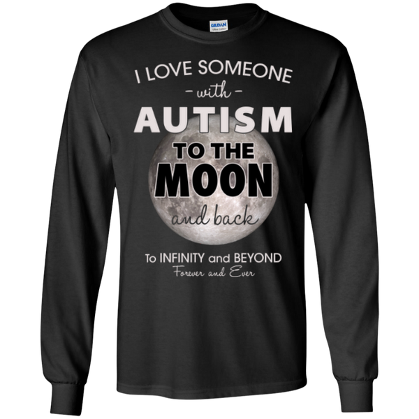 I Love Someone With Autism To The Moon and Back