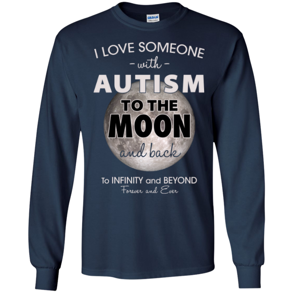 I Love Someone With Autism To The Moon and Back