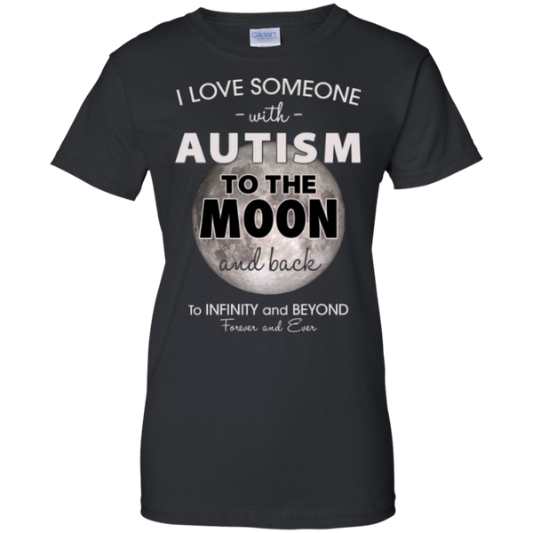 I Love Someone With Autism To The Moon and Back