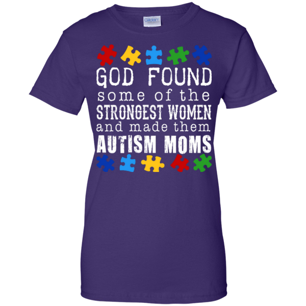 God Found Strongest Women - Autism Moms