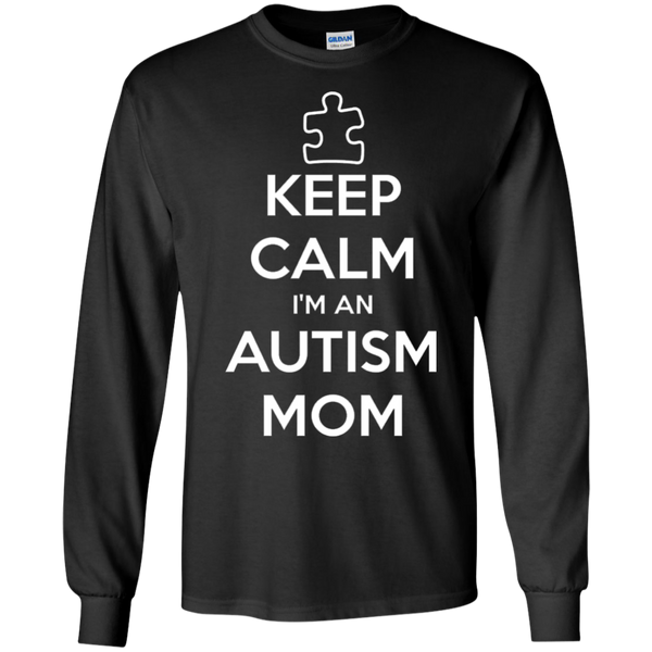 Keep Calm I'm An Autism Mom