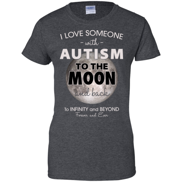 I Love Someone With Autism To The Moon and Back