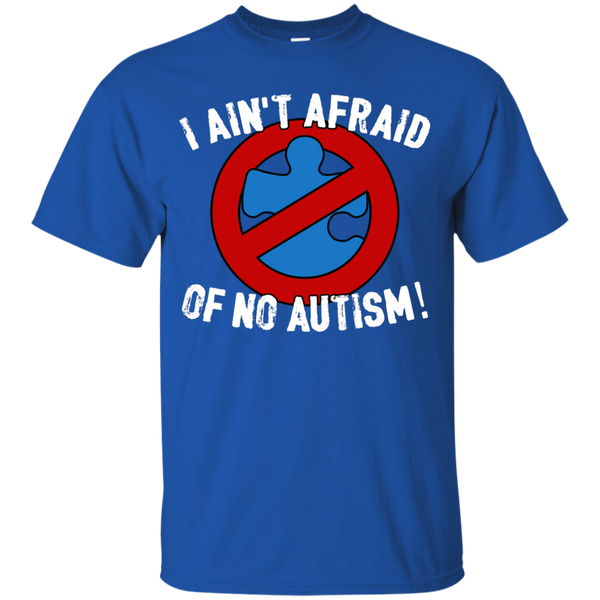 I Ain't Afraid Of NO Autism - Youth