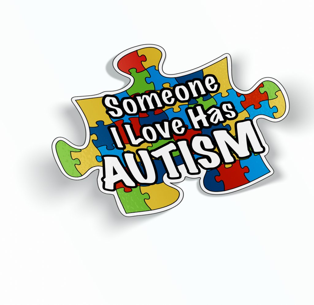 Someone I Love Has Autism Truck Car Sticker Decal – Autism Awareness ...
