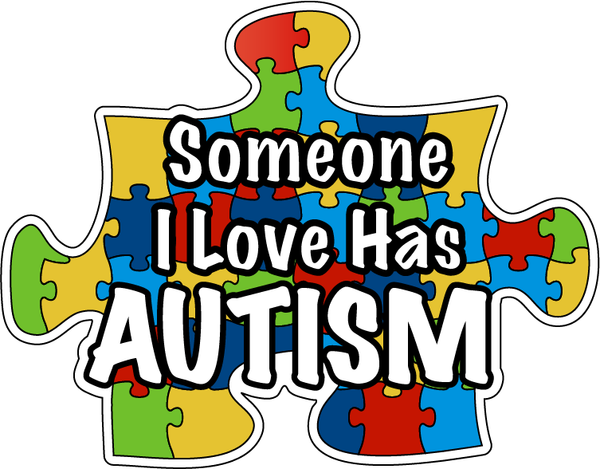 Someone I Love Has Autism Truck Car Sticker Decal